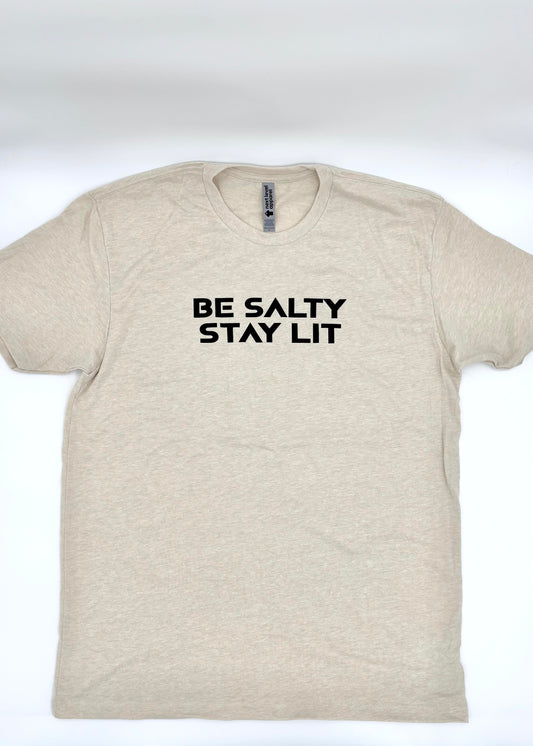 Be Salty Stay Lit Tee