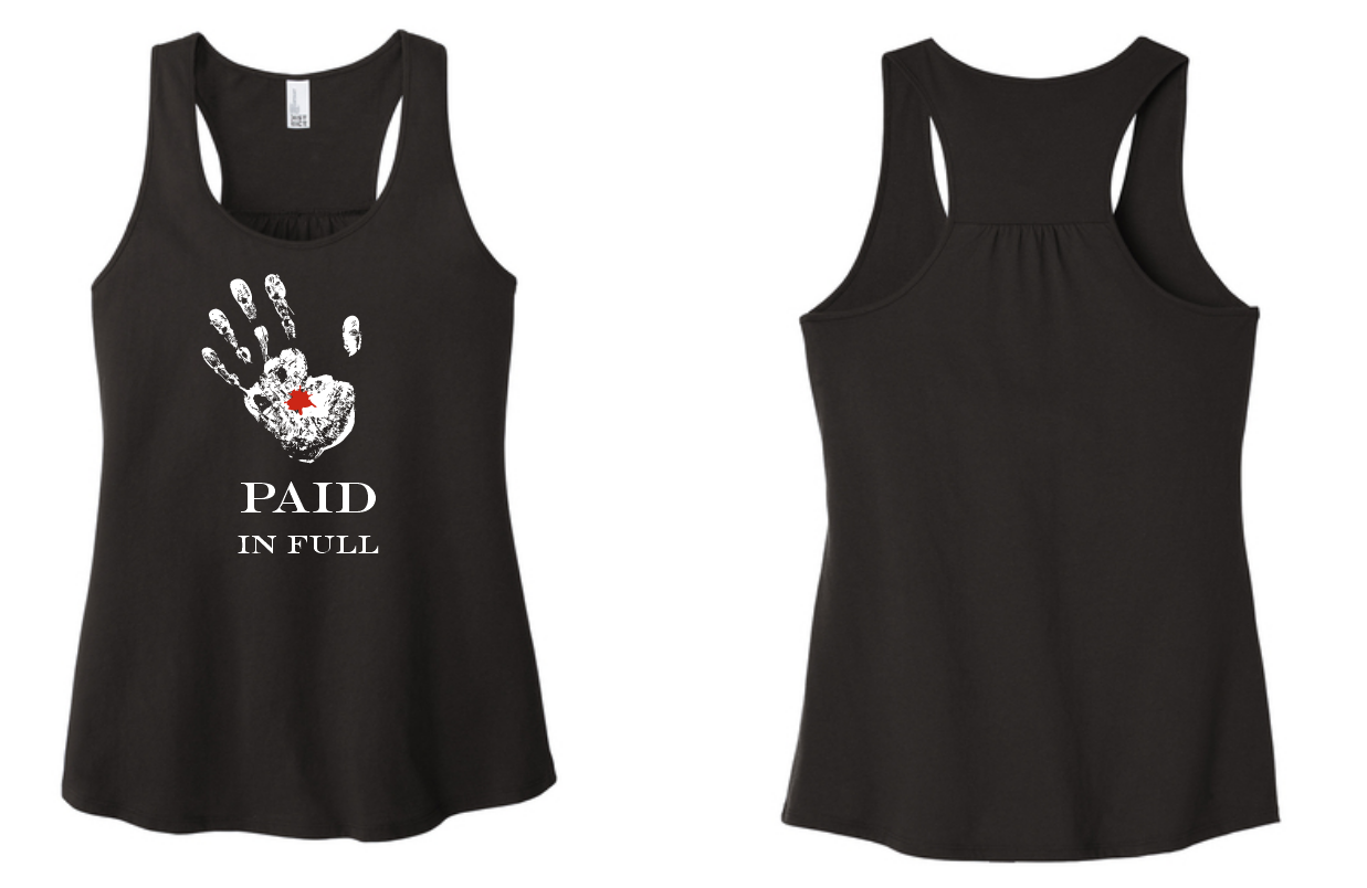 Paid In Full- Women's Racerback tank