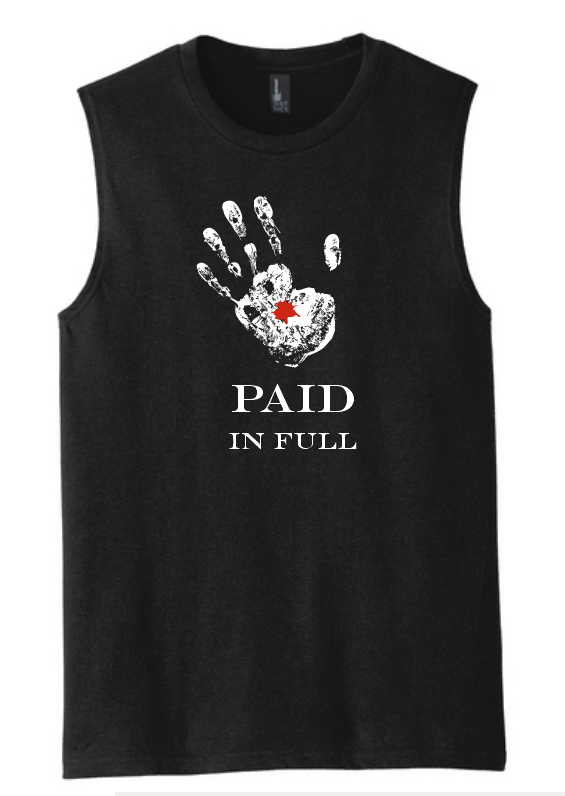 Paid In Full- Muscle tank