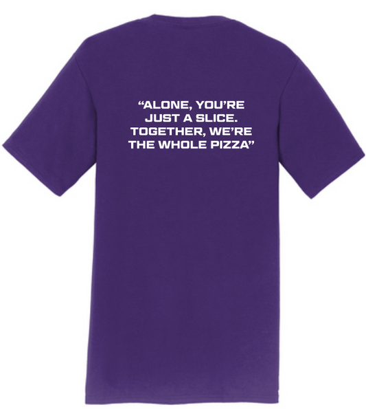 "Together, We're the Whole Pizza" t-shirt
