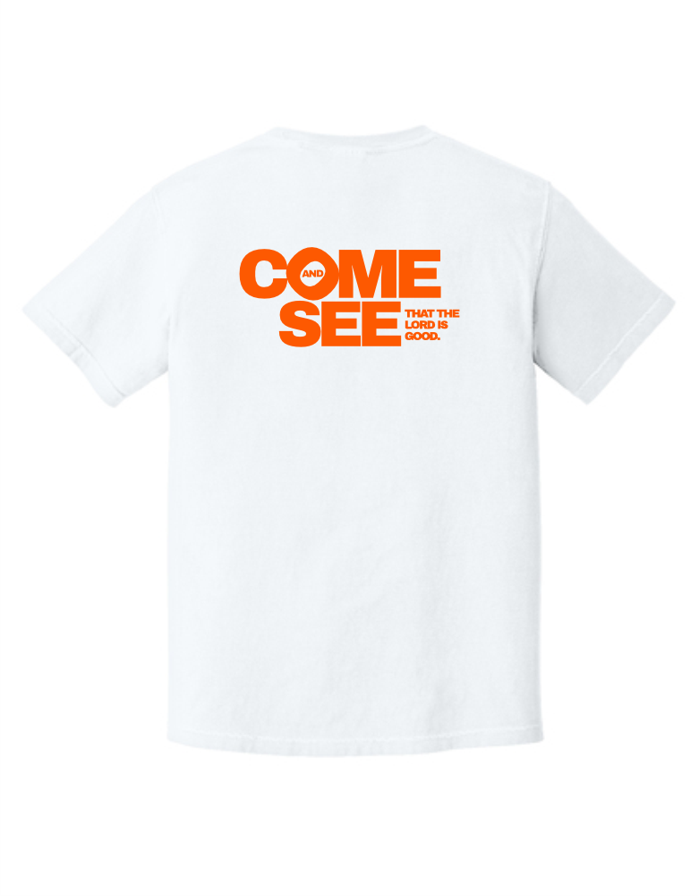 Come and See Comfort Colors Tee