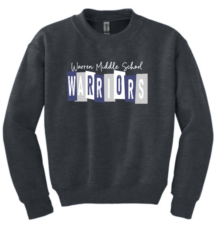 Warren Middle School- Warriors crewneck
